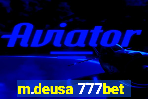 m.deusa 777bet